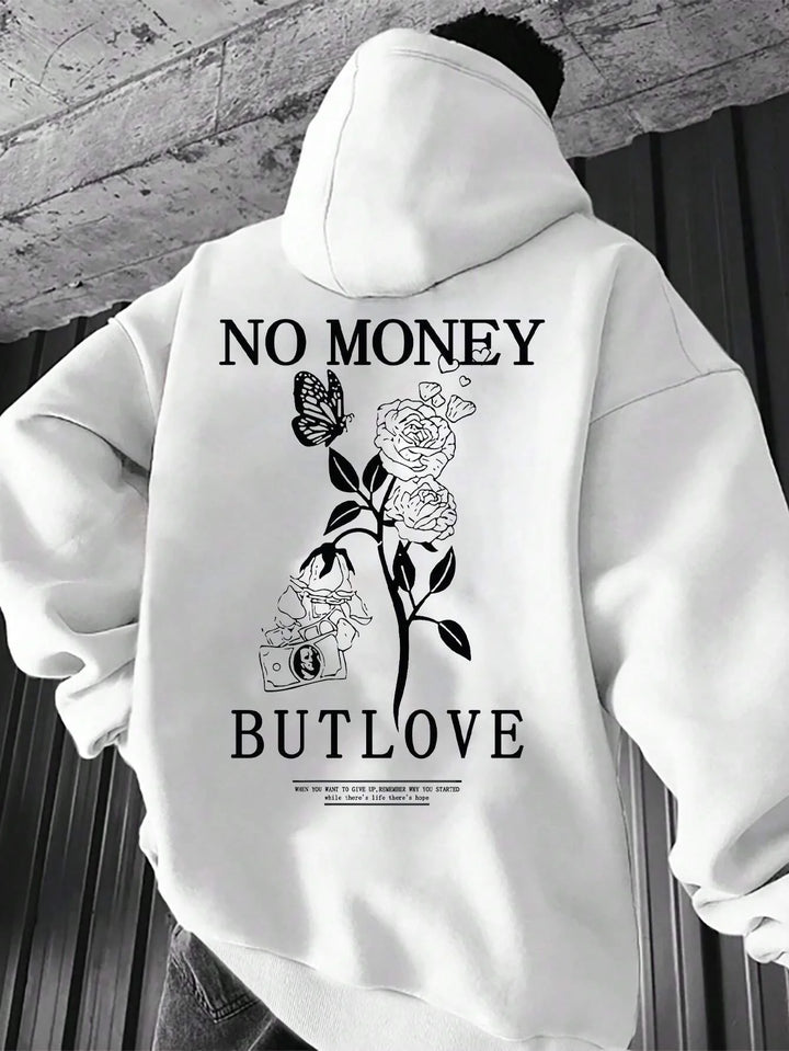 NO MONEY BUT LOVE HOODIE