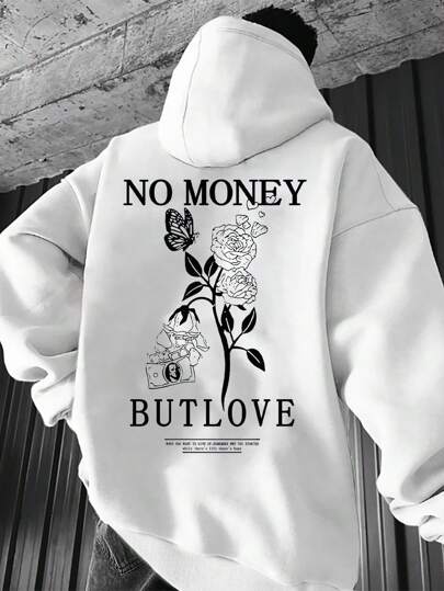 NO MONEY BUT LOVE HOODIE