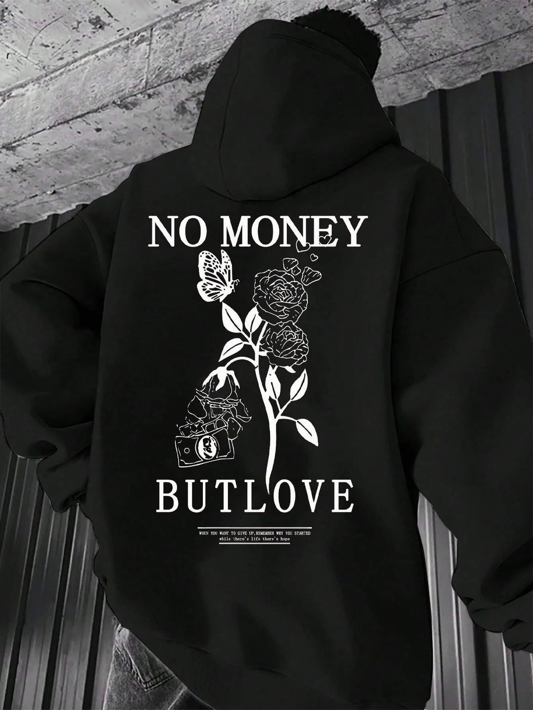 NO MONEY BUT LOVE HOODIE