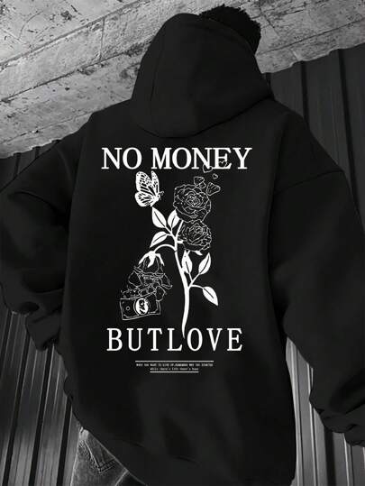 NO MONEY BUT LOVE HOODIE