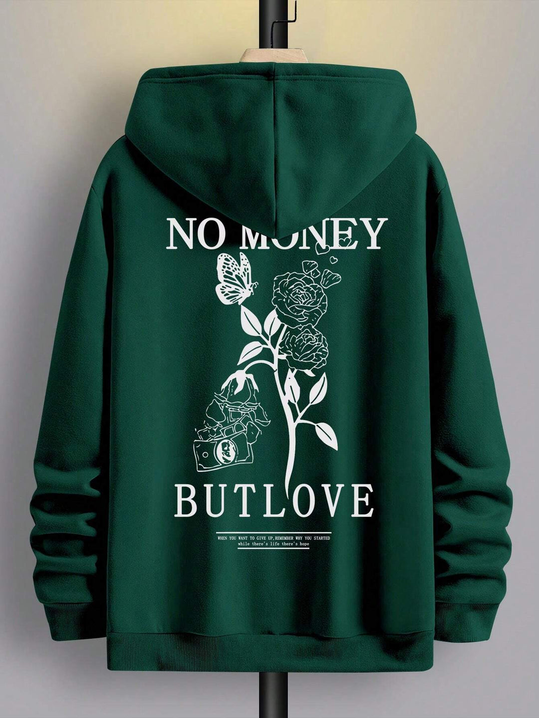NO MONEY BUT LOVE HOODIE