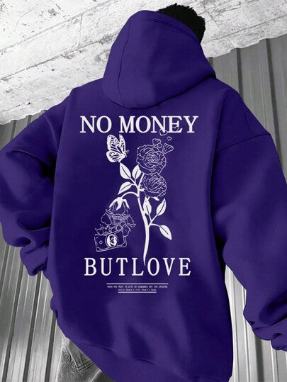 NO MONEY BUT LOVE HOODIE